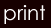 print